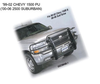 \'99-02 CHEVY 1500 PU (\'00-06 2500 SUBURBAN)