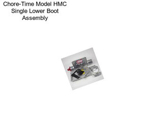 Chore-Time Model HMC Single Lower Boot Assembly