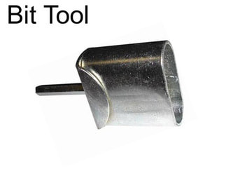 Bit Tool