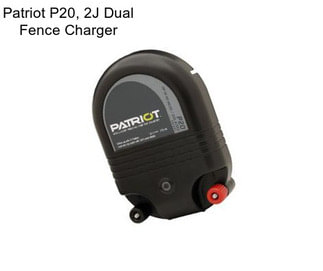 Patriot P20, 2J Dual Fence Charger
