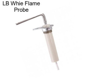 LB Whie Flame Probe