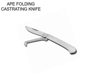 APE FOLDING CASTRATING KNIFE