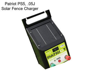 Patriot PS5, .05J Solar Fence Charger