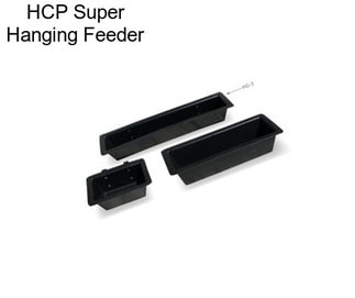 HCP Super Hanging Feeder