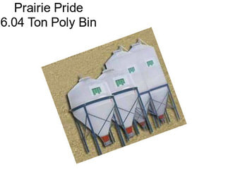 Prairie Pride 6.04 Ton Poly Bin
