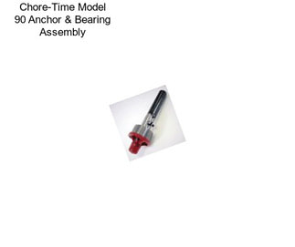 Chore-Time Model 90 Anchor & Bearing Assembly