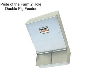 Pride of the Farm 2 Hole Double Pig Feeder