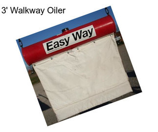 3\' Walkway Oiler