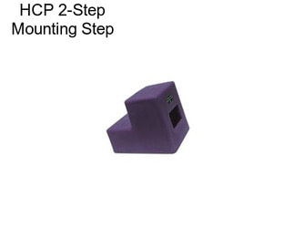 HCP 2-Step Mounting Step