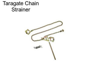 Taragate Chain Strainer