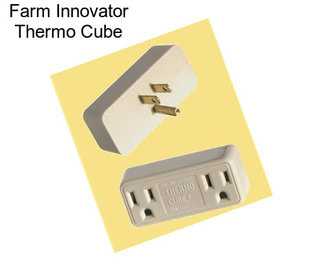 Farm Innovator Thermo Cube