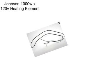 Johnson 1000w x 120v Heating Element