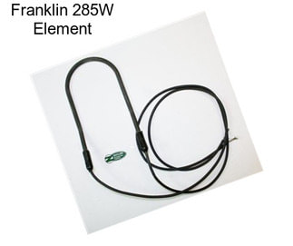 Franklin 285W Element