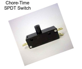 Chore-Time SPDT Switch