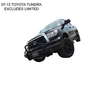 07-13 TOYOTA TUNDRA EXCLUDES LIMITED