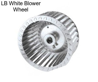 LB White Blower Wheel