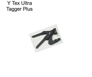 Y Tex Ultra Tagger Plus