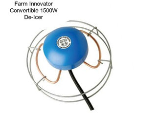 Farm Innovator Convertible 1500W De-Icer