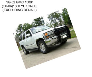 \'99-02 GMC 1500/ (\'00-06)1500 YUKON/XL (EXCLUDING DENALI)