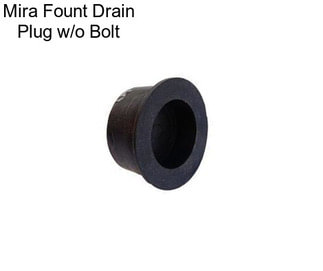 Mira Fount Drain Plug w/o Bolt