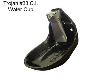 Trojan #33 C.I. Water Cup