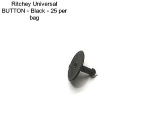 Ritchey Universal BUTTON - Black - 25 per bag