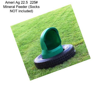 Ameri Ag 22.5  225# Mineral Feeder (Socks NOT included)