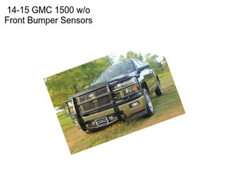 14-15 GMC 1500 w/o Front Bumper Sensors