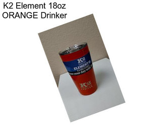 K2 Element 18oz ORANGE Drinker