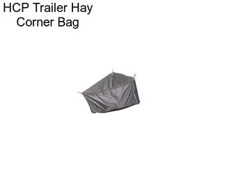 HCP Trailer Hay Corner Bag