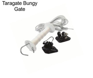 Taragate Bungy Gate