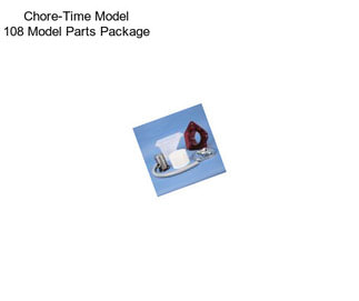 Chore-Time Model 108 Model Parts Package