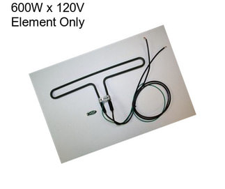 600W x 120V Element Only