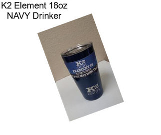 K2 Element 18oz NAVY Drinker