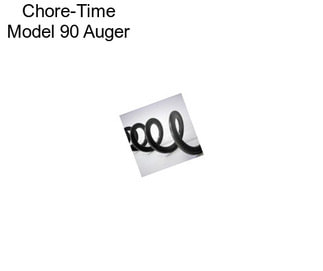 Chore-Time Model 90 Auger