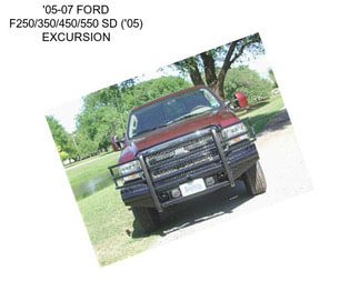 \'05-07 FORD F250/350/450/550 SD (\'05) EXCURSION