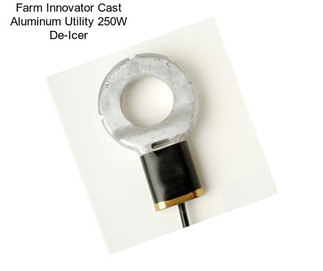 Farm Innovator Cast Aluminum Utility 250W De-Icer