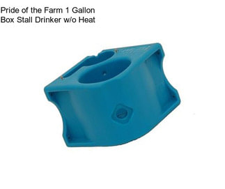 Pride of the Farm 1 Gallon Box Stall Drinker w/o Heat