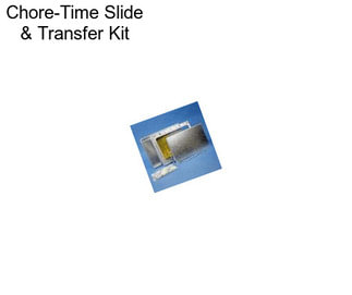 Chore-Time Slide & Transfer Kit