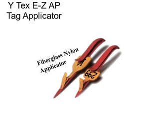 Y Tex E-Z AP Tag Applicator