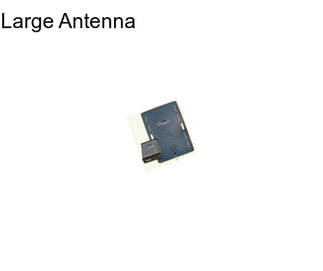 Large Antenna