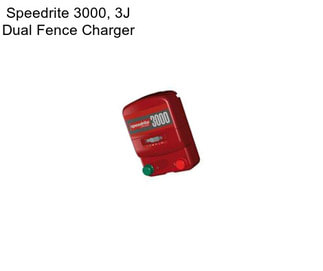 Speedrite 3000, 3J Dual Fence Charger