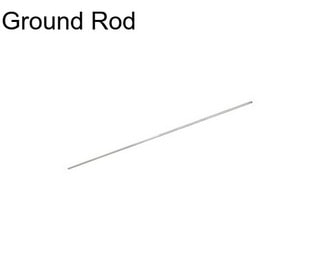 Ground Rod