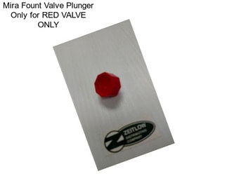 Mira Fount Valve Plunger Only for RED VALVE ONLY