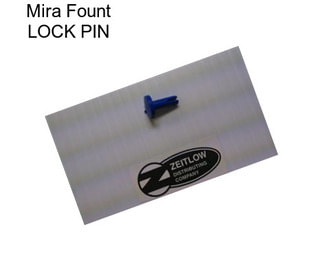 Mira Fount LOCK PIN