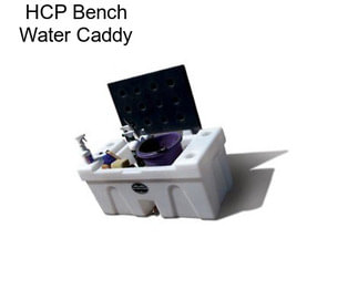 HCP Bench Water Caddy