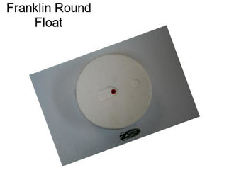 Franklin Round Float