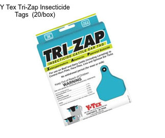 Y Tex Tri-Zap Insecticide Tags  (20/box)