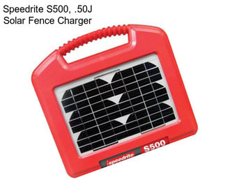 Speedrite S500, .50J Solar Fence Charger