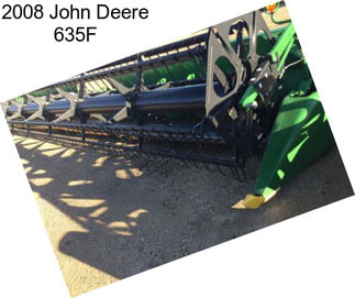 2008 John Deere 635F